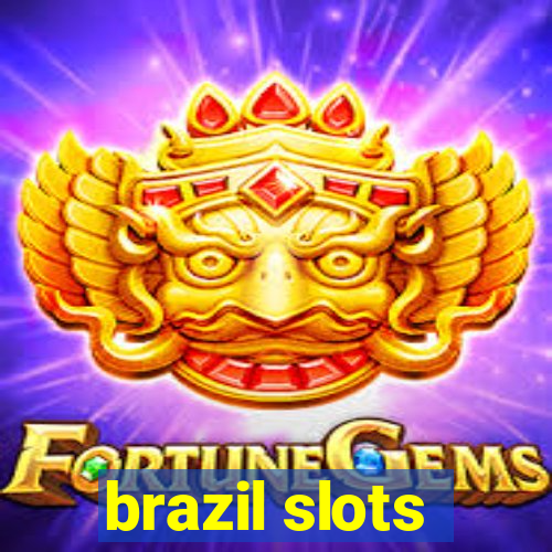 brazil slots